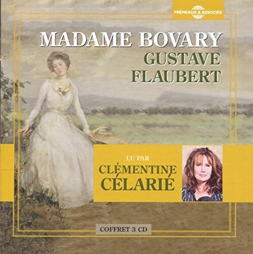 

CD диск Flaubert, Gustave / Celarie, Clementine: Madame Bovary