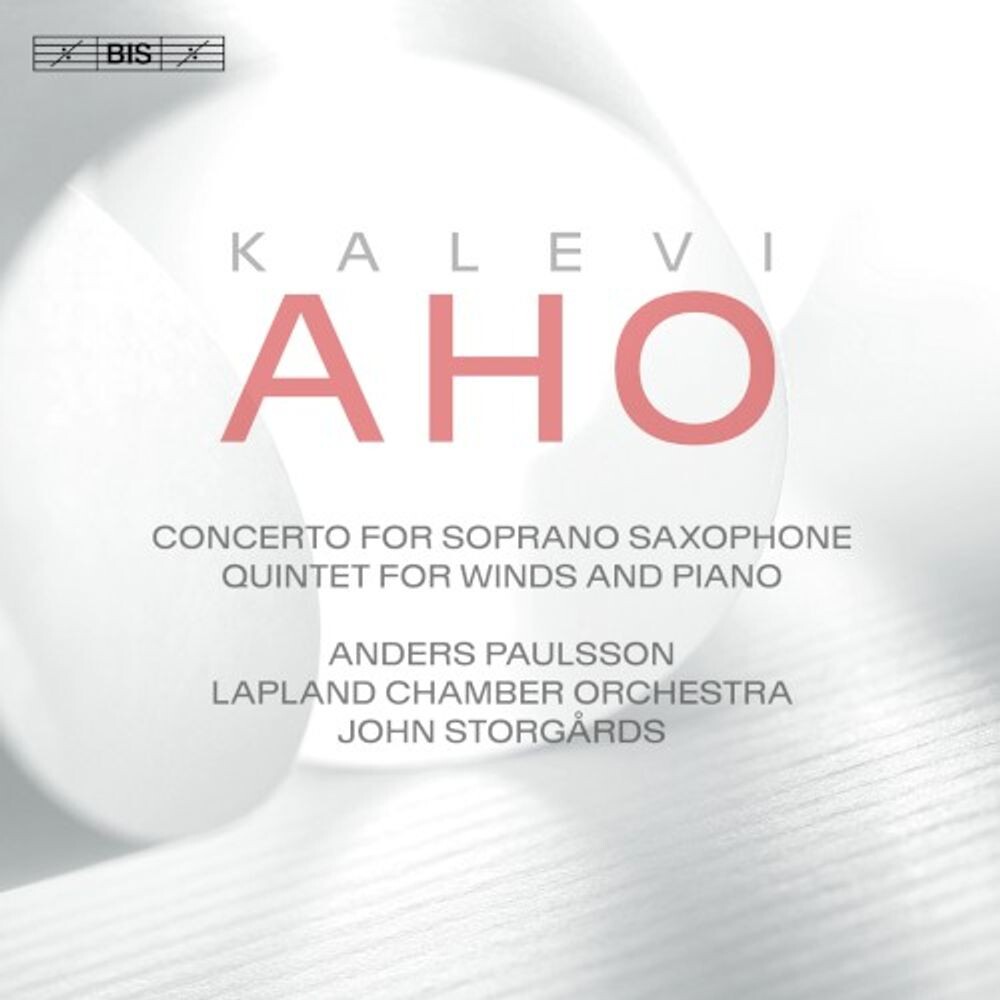 

Диск CD Concerto For Soprano Saxophone & Chamber Orchestra [SACD] - Kalevi Aho, Anders Paulsson, Lapland Chamber Orchestra, John Storgårds
