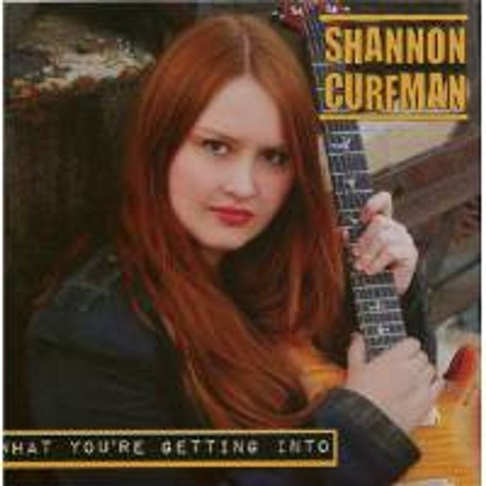

Диск CD What You're Getting Into - Shannon Curfman