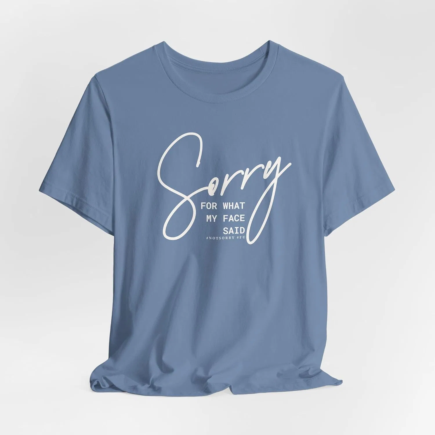 Женская футболка с принтом Sorry for What My Face Said, стальной/синий — фото 3