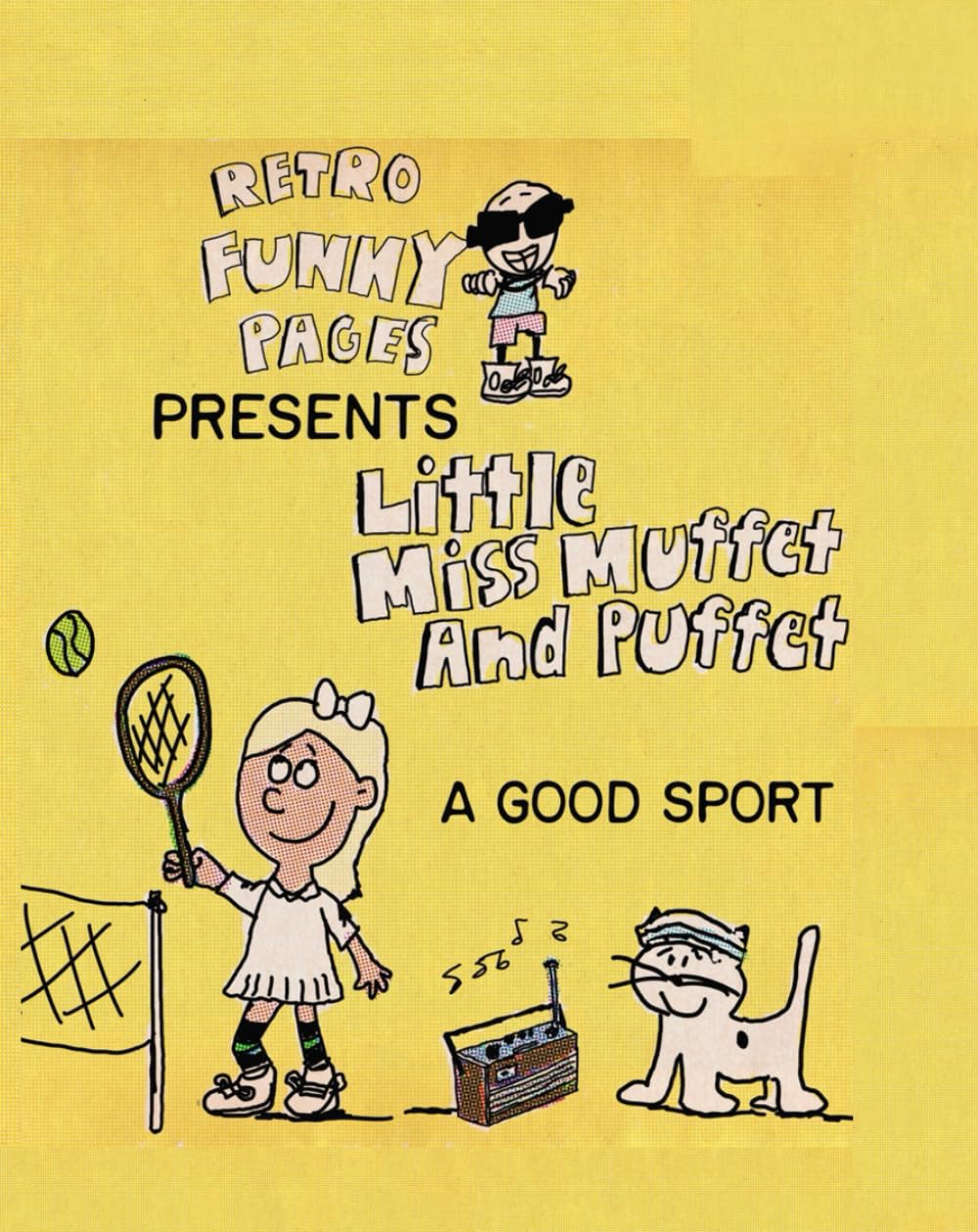 

Retro Funny Pages Presents Little Miss Muffet And Puffet A Good Sport