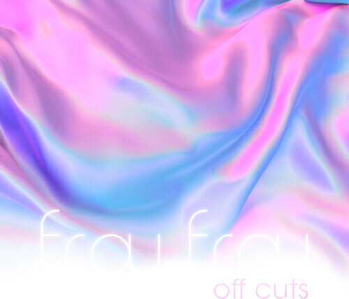 

Виниловая пластинка Frou Frou: Off Cuts