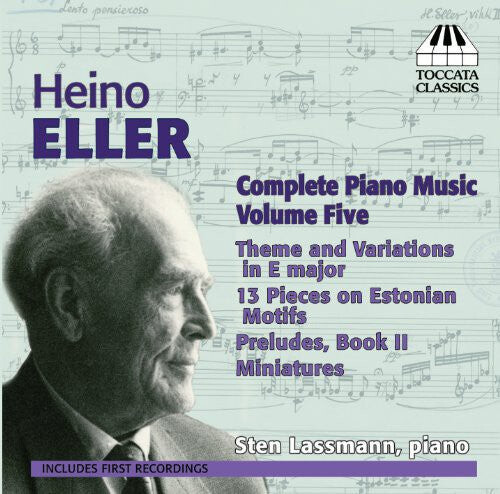 

CD диск Eller / Lassmann: Complete Piano Works 5