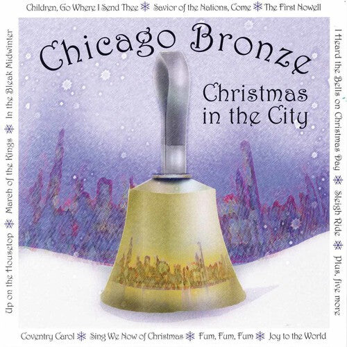 

CD диск Chicago Bronze: Christmas in the City