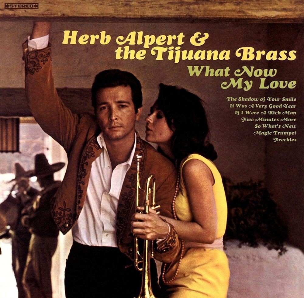 

Диск CD What Now My Love - Herb Alpert & The Tijuana Brass