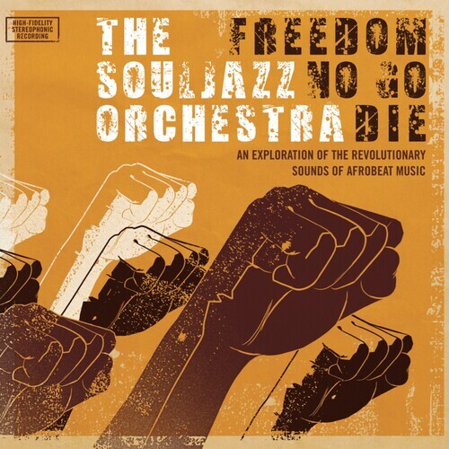 

Виниловая пластинка Souljazz Orchestra: Freedom No Go Die (Do Right 20 Edition)