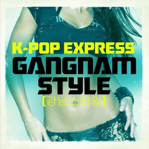 

CD диск K-Pop Express: Gangnam Style