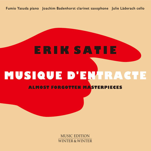 

CD диск Satie / Yasuda / Laderach / Badenhorst: Erik Satie: Musique d'entracte