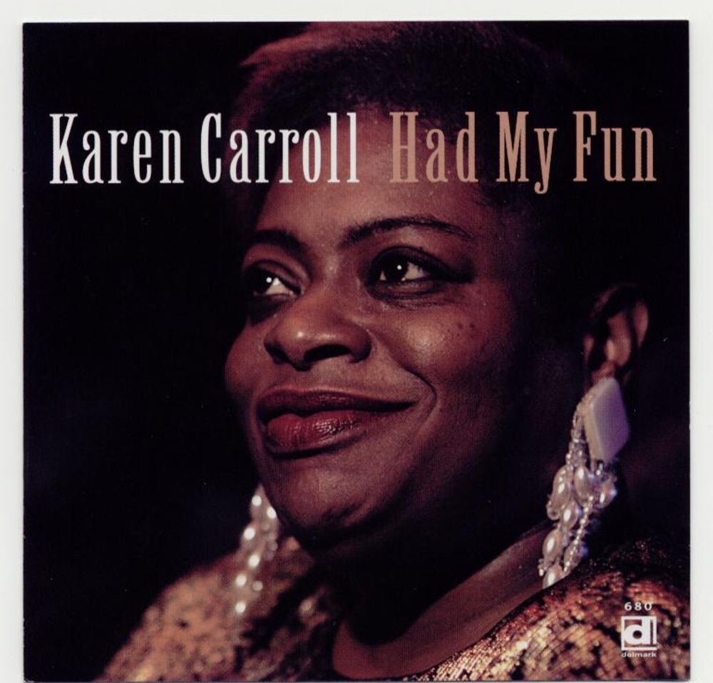 

Диск CD Had My Fun - Karen Carroll