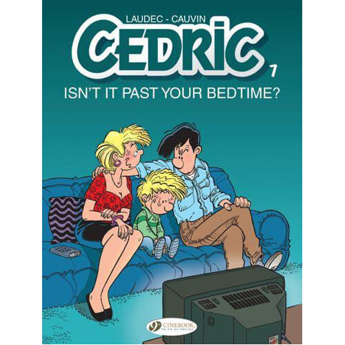 

Книга Cedric Vol. 7: Isn’T It Past Your Bedtime