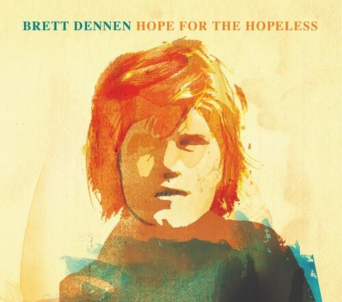 

Виниловая пластинка Dennen, Brett - Hope For The Hopeless