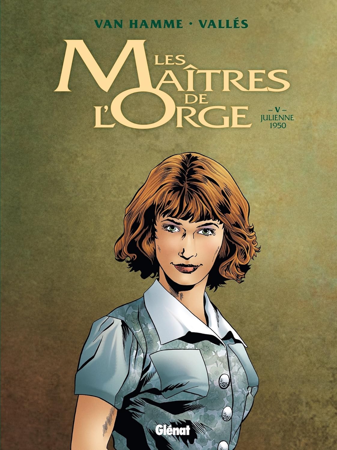 

Les Maîtres de l'Orge - Tome 05 NE: Julienne, 1950 (GLENAT)