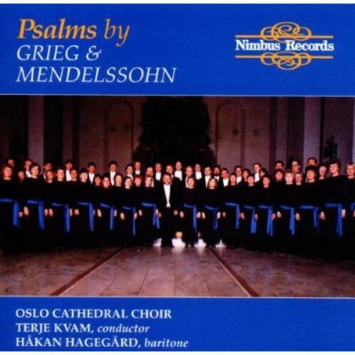 

CD диск Grieg / Mendelssohn / Oslo Cathedral Choir / Kvam: Fire Salmer Op 74 / Drei Psalm