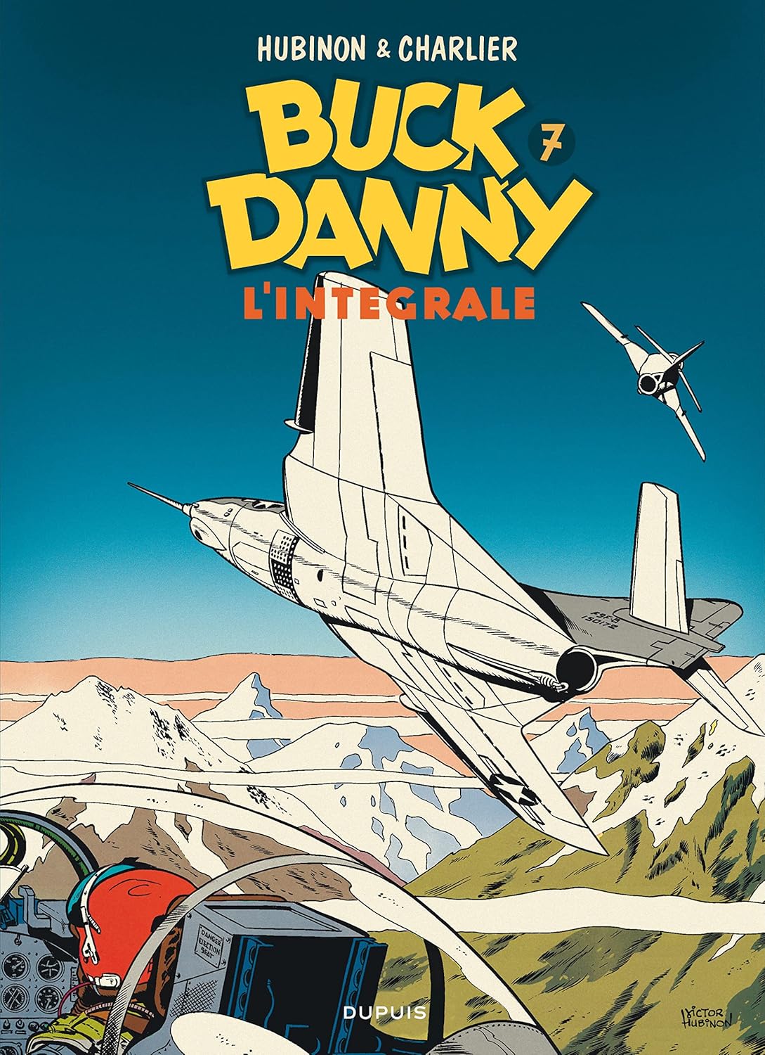 

Buck Danny - L'intégrale - Tome 7 - Buck Danny - L'intégrale - Tome 7 (DUPUIS)