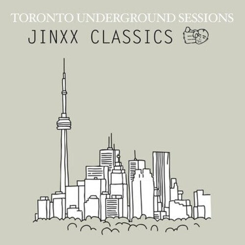 

CD диск Toronto Underground Sessions / Jinxx Classics: Toronto Underground Sessions / Jinxx Classics