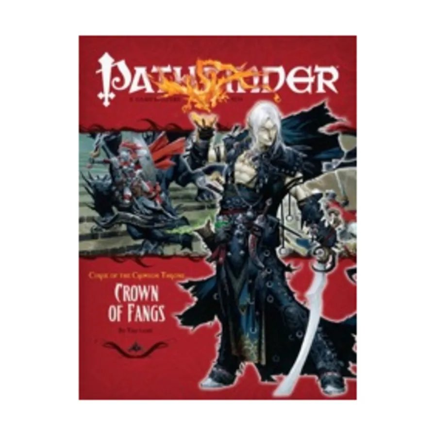 

#12 "Curse of the Crimson Throne #6 - Crown of Fangs", Pathfinder Roleplaying Game (1st Edition) - Adventure Path #001 - #030, мягкая обложка