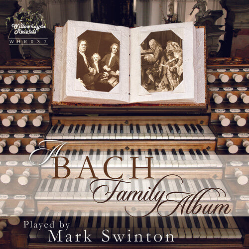 

CD диск Bach Family / Swinton, Mark: Bach Family Album, A