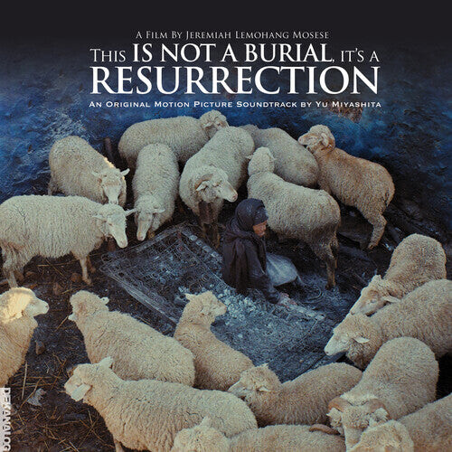 

Виниловая пластинка Miyash*ta, Yu: This Is Not A Burial It's A Resurrection: Original Motion Picture Soundtrack