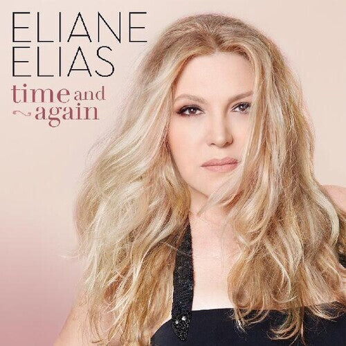 

Виниловая пластинка Elias, Eliane: Time And Again