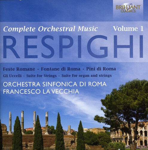 

CD диск Respighi / Orch Sinfonica Di Roma / Palcich: Complete Orchestral Music 1