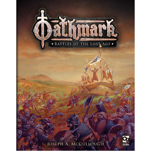 

Книга Oathmark: Battles Of The Lost Age Osprey Games