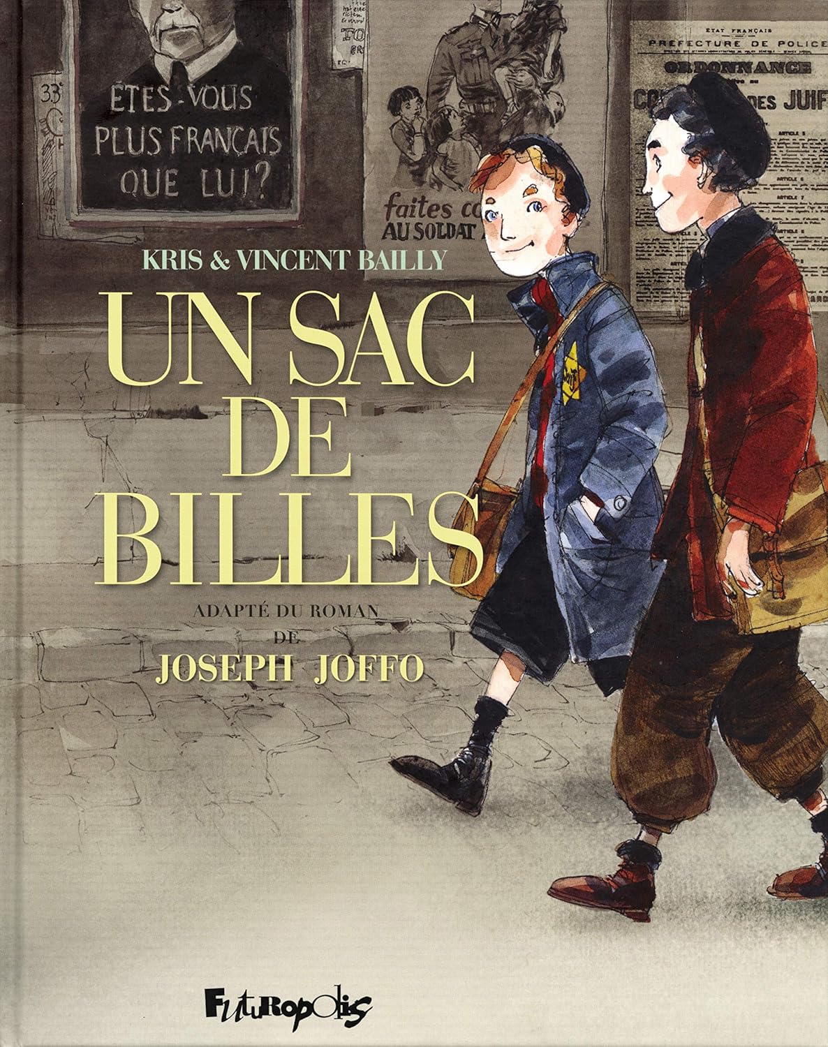 

Un sac de billes: L'intégrale (French Edition) (FUTUROPOLIS)