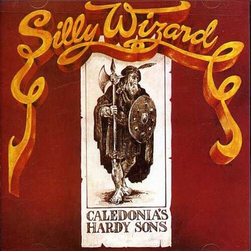 

CD диск Silly Wizard: Caledonias Hardy Sons