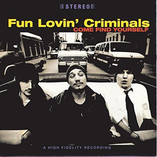 

CD диск Fun Lovin Criminals: Come Find Yourself