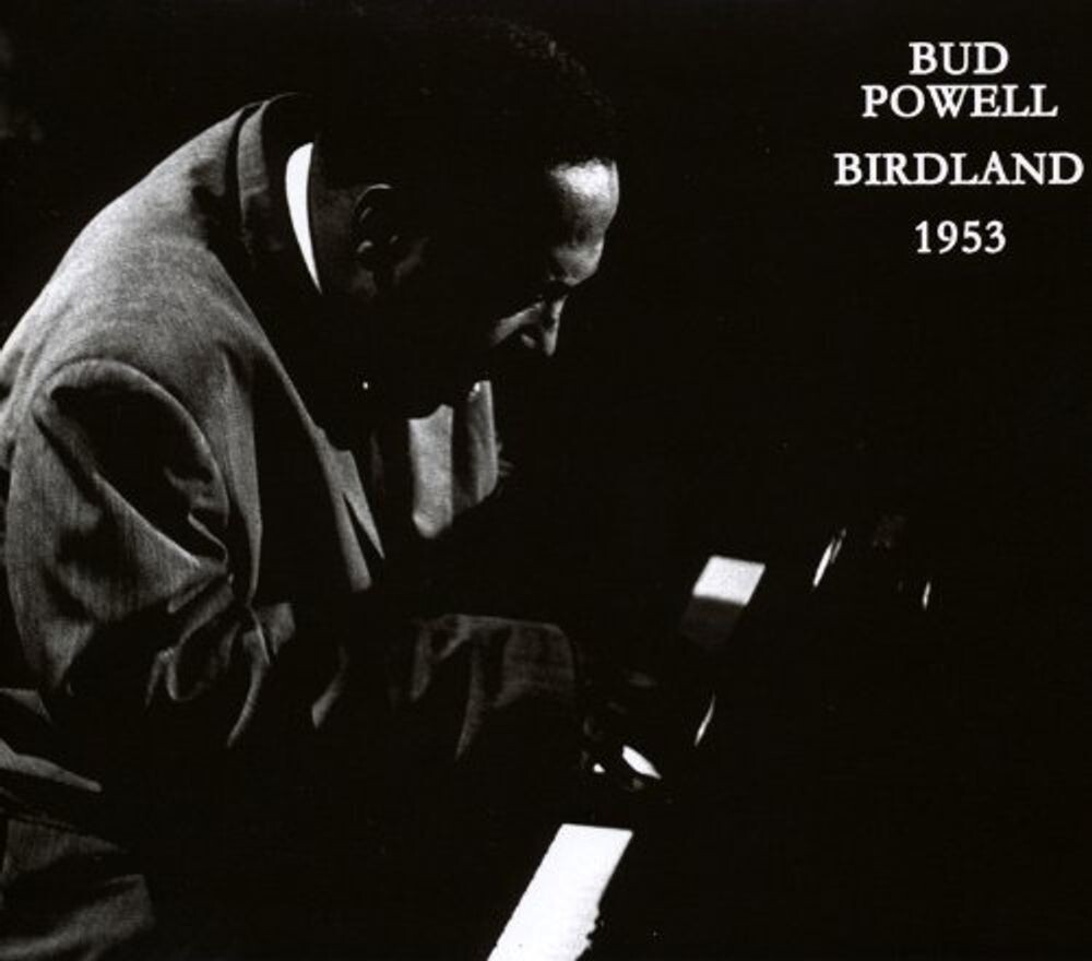 

Диск CD Birdland 1953 - Bud Powell