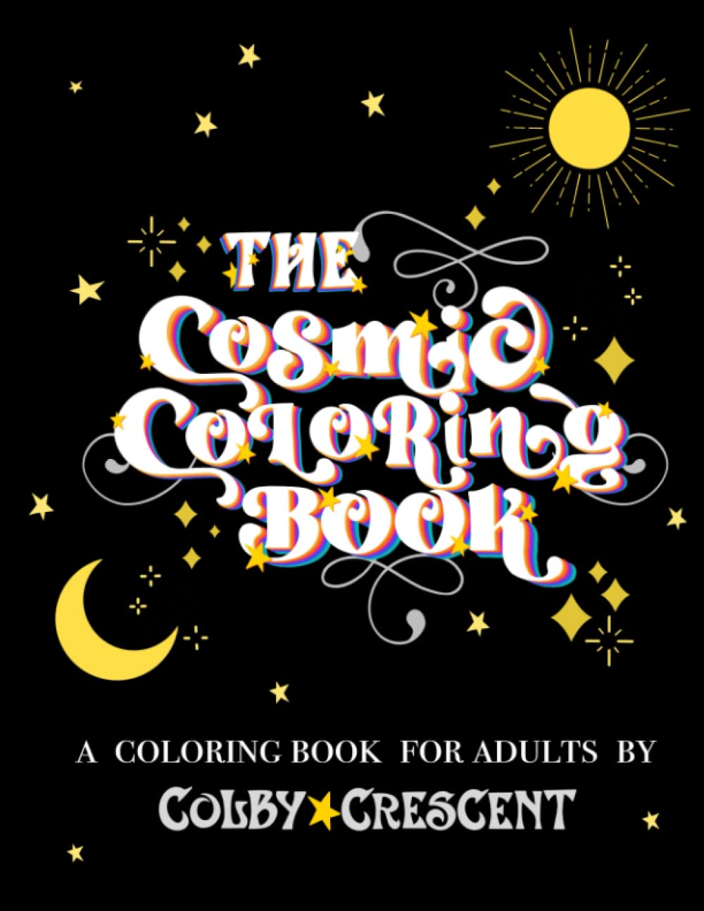 

The Cosmic Coloring Book (Independently published)
