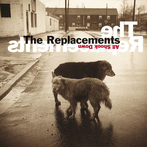 

Виниловая пластинка Replacements: All Shook Down