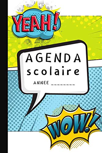 

AGENDA SCOLAIRE: Pour garçons | BANDE DESSINEE| A PERSONNALISER| Primaire, Collège et Lycée | CADEAU ORIGINAL POUR LA RENTREE SCOLAIRE | 52 semaines | ... souple | 15,24x22,86 cm (French Edition) (Independently published)