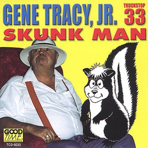 

CD диск Tracy, Gene Jr.: Skunk Man