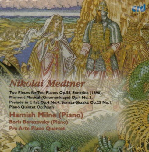 

CD диск Medtner / Milne / Pro Arte Piano Quartet: Two Pieces for Two Pianos Op 58