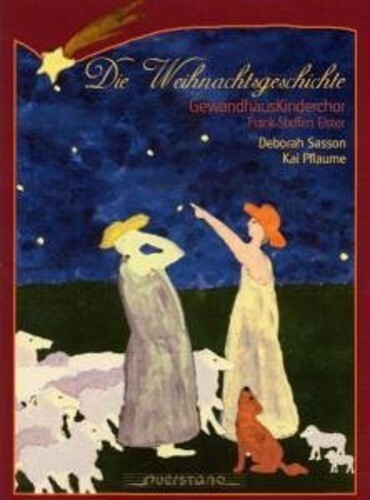 

CD диск Gewandhaus Kinderchor / Elster: Die Weihnachtsgeschichte (Christmas Story)
