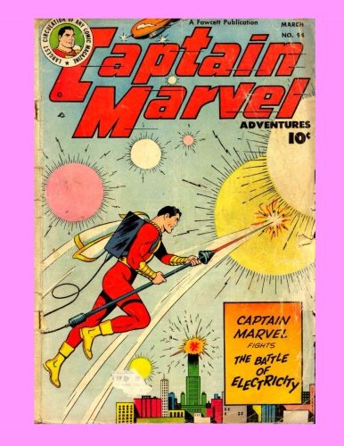 

Captain Marvel Adventures #94 (CreateSpace Independent Publishing Platform)