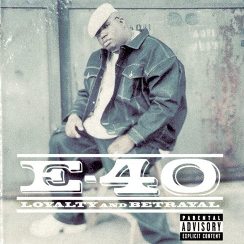 

CD диск E-40: Loyalty and Betrayal