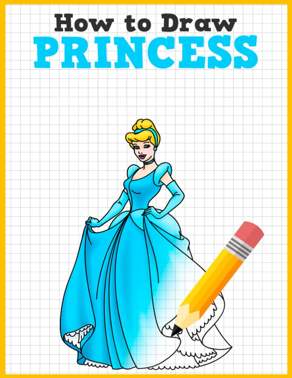 

How to draw princess: Step-by-Step Adventures with Over 60 Princesses and Their Magical Friends! (Independently published)