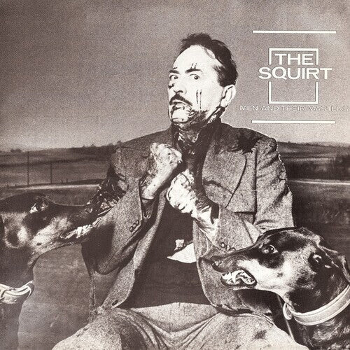 

Виниловая пластинка Squirt: Men And Their Masters