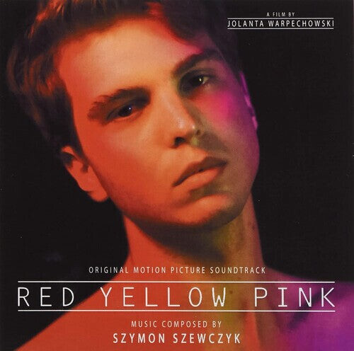 

CD диск Szewczyk, Szymon: Red Yellow Pink (Original Soundtrack)
