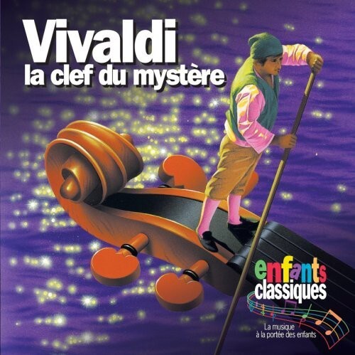 

CD диск Enfants Classiques: La Clef Du Mystere