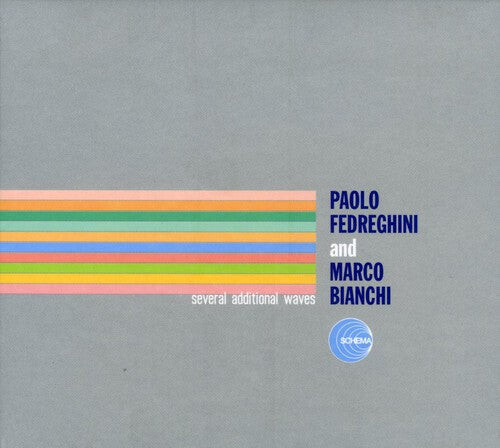

CD диск Fedreghini, Paolo / Bianchi, Marco: Several Additional Waves