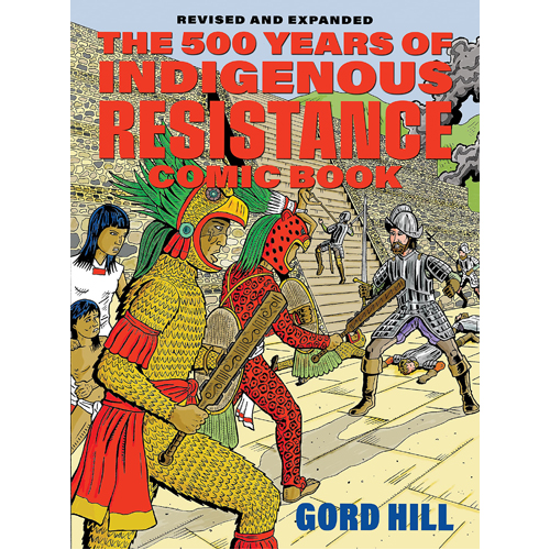 

Книга 500 Years Of Indigenous Resistance Comic Book