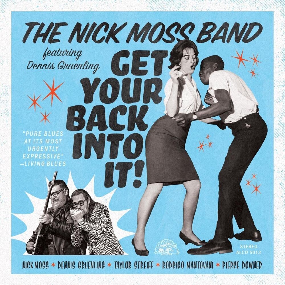 

Диск CD Get Your Back Into It! - Nick Moss Band, Dennis Gruenling