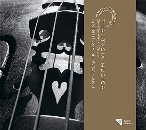 

CD диск Various / Lohmann: Phantasia Musica: Violin Music of the XVIIth Century