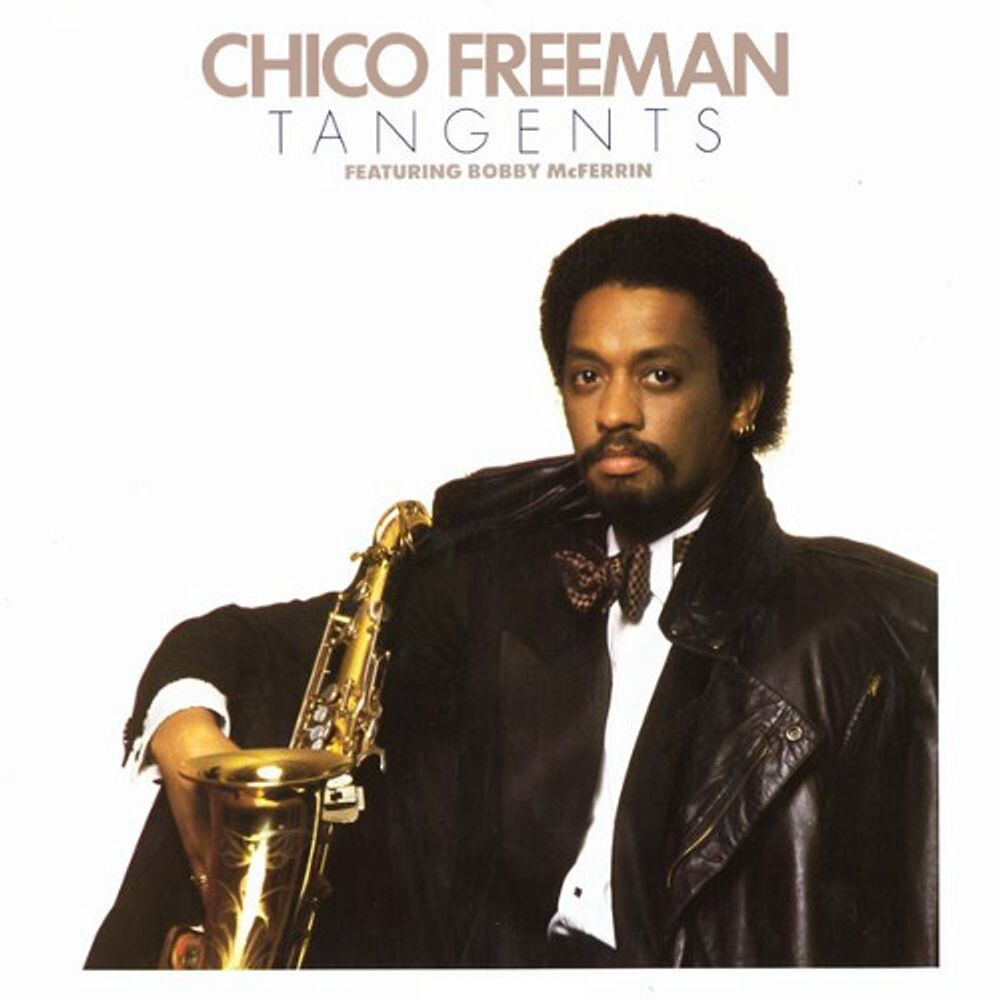 

Диск CD Tangents - Chico Freeman, Bobby McFerrin