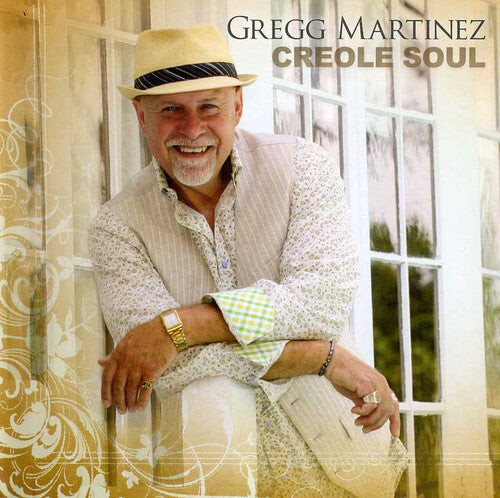 

CD диск Martinez, Gregg: Creole Soul