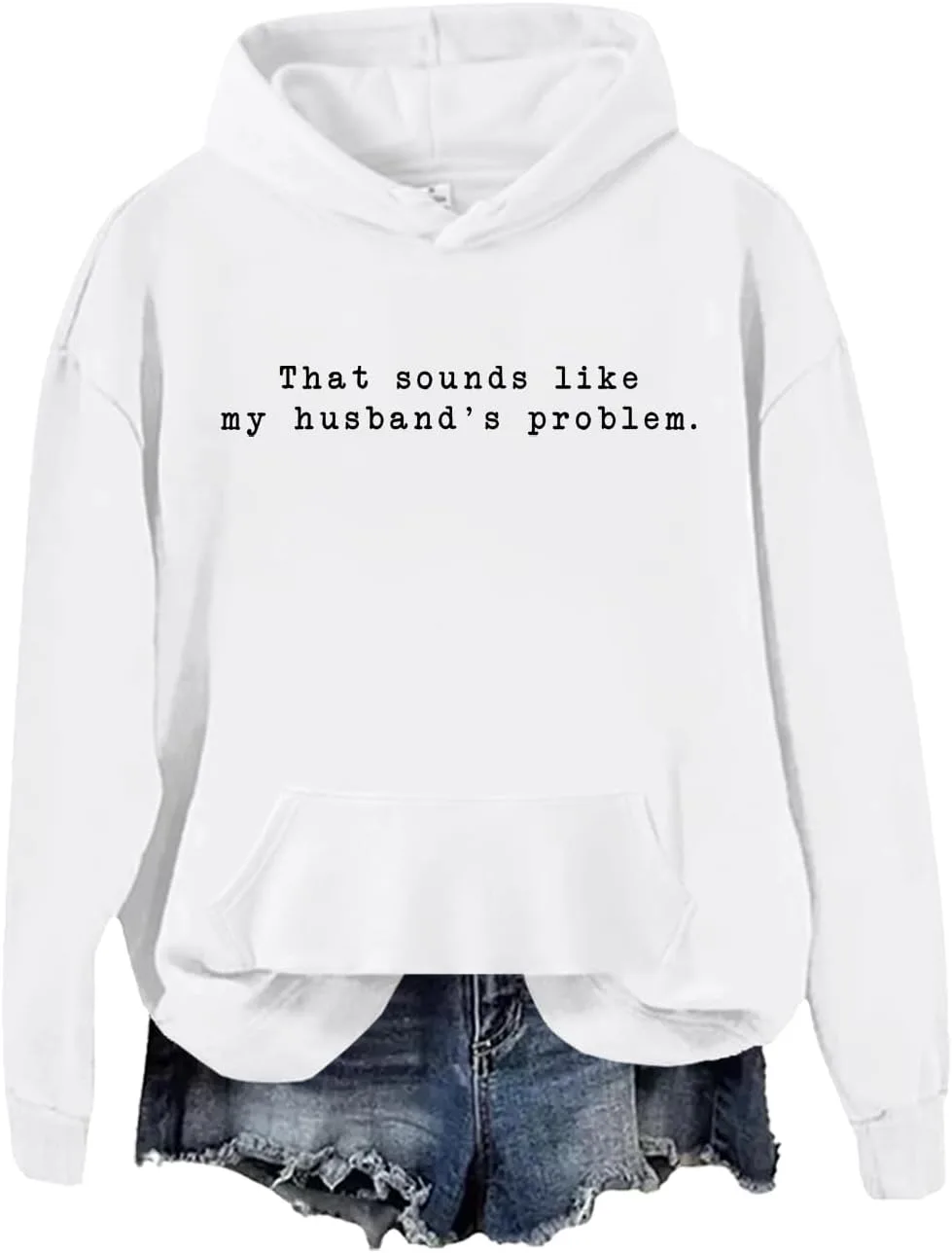 

Толстовка That Sounds Like My Husband's Problem JWVEL