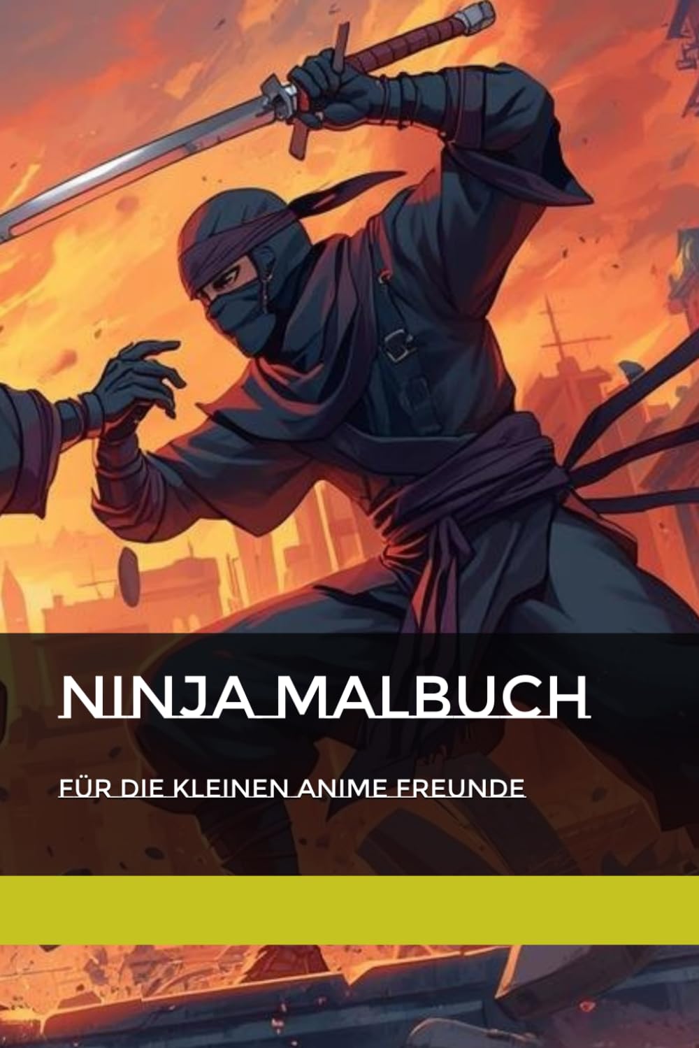

Ninja Malbuch: Für die kleinen Anime freunde (Independently published)
