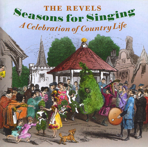 

CD диск Revels: Seasons for Singing: Celebration of Country Life